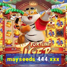 mayseeds 444 xxx