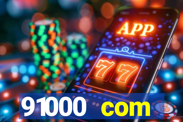 91000 com plataforma de jogos