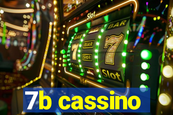 7b cassino