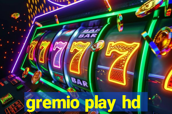 gremio play hd