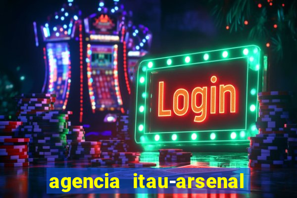 agencia itau-arsenal de marinha