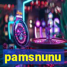 pamsnunu