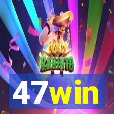 47win