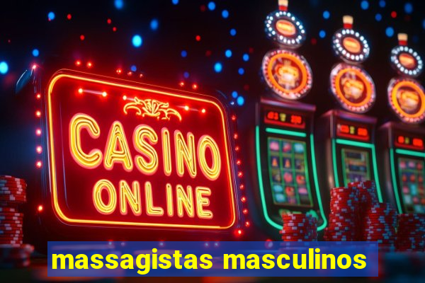 massagistas masculinos