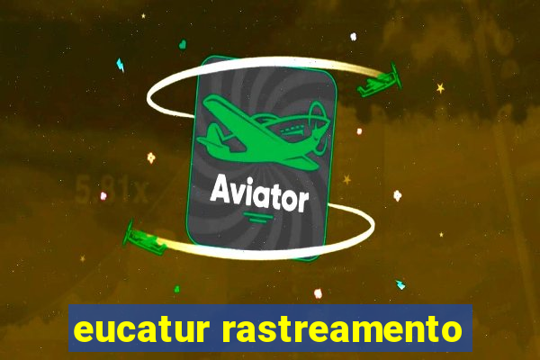 eucatur rastreamento