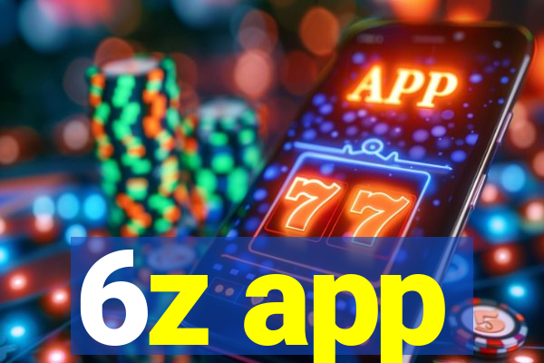 6z app