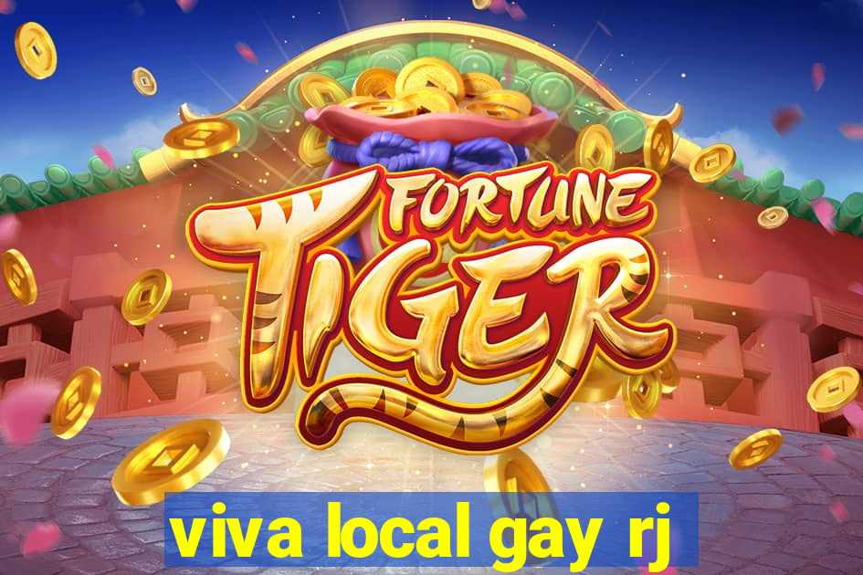 viva local gay rj