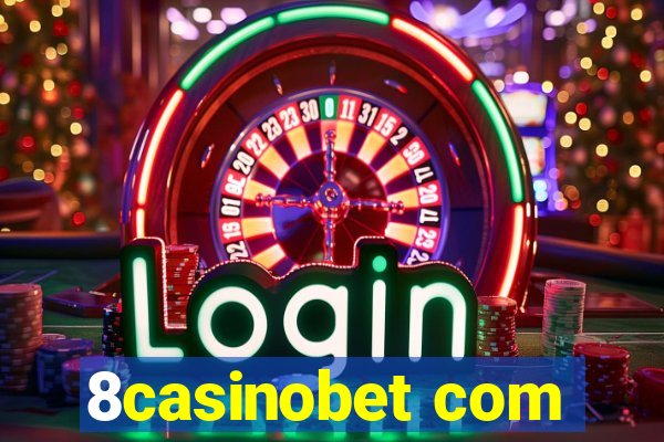 8casinobet com