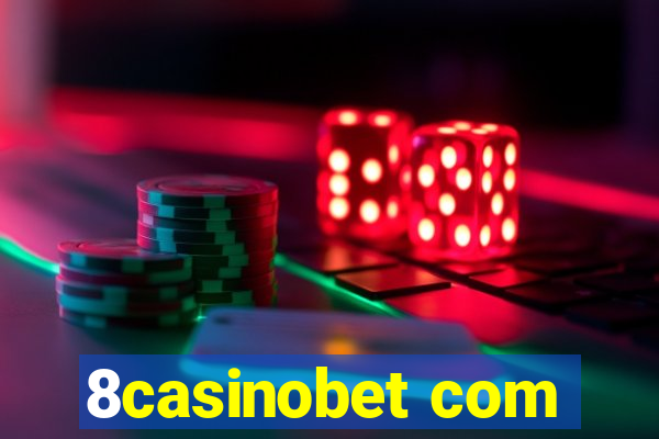 8casinobet com