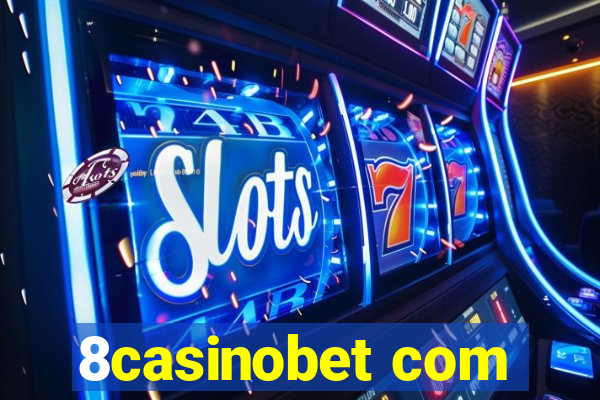 8casinobet com