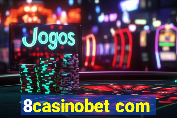 8casinobet com