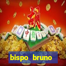 bispo bruno leonardo fortuna