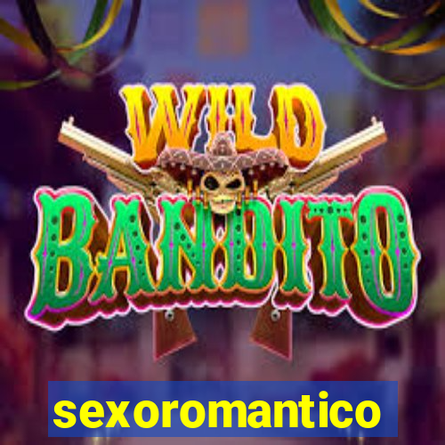 sexoromantico