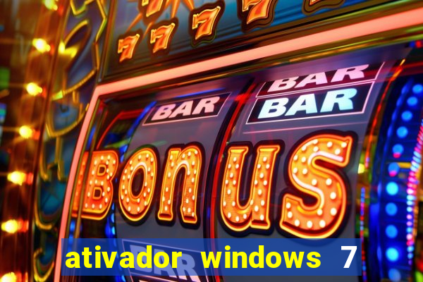 ativador windows 7 ultimate 64 bits download