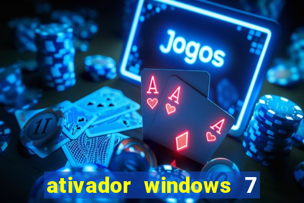 ativador windows 7 ultimate 64 bits download