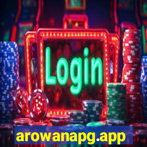 arowanapg.app