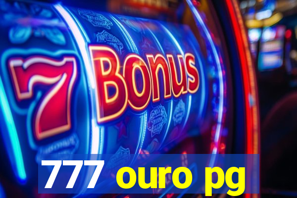 777 ouro pg