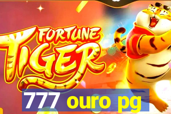 777 ouro pg