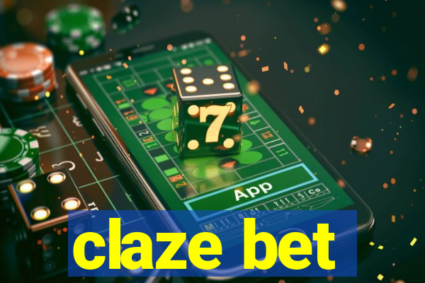 claze bet