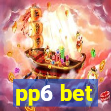 pp6 bet