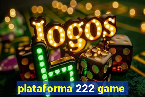 plataforma 222 game