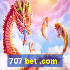 707 bet .com