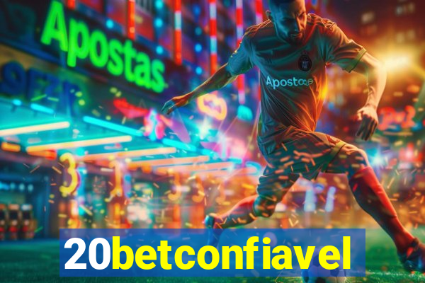 20betconfiavel