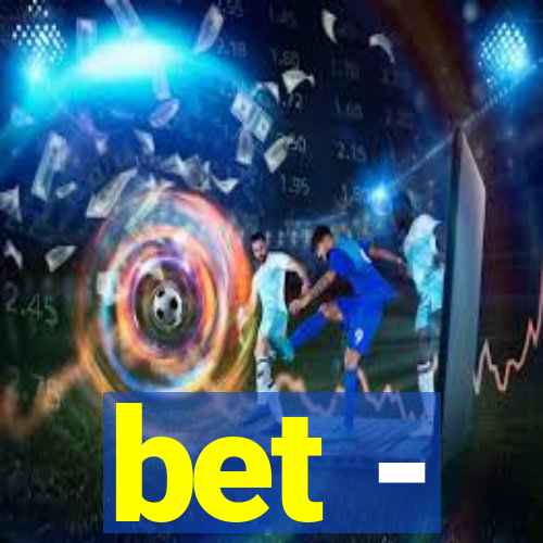 bet -