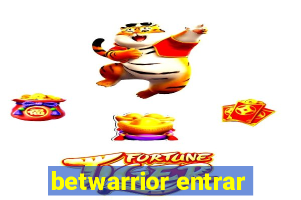 betwarrior entrar