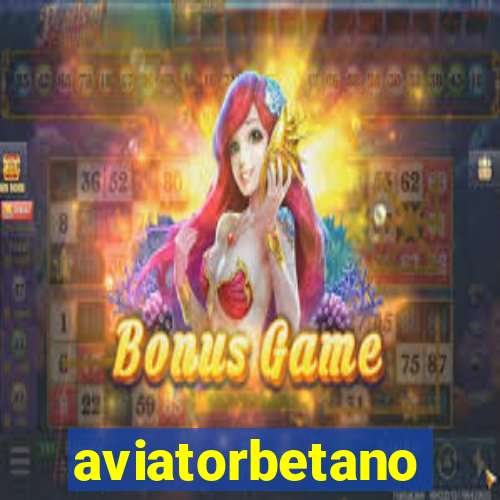 aviatorbetano