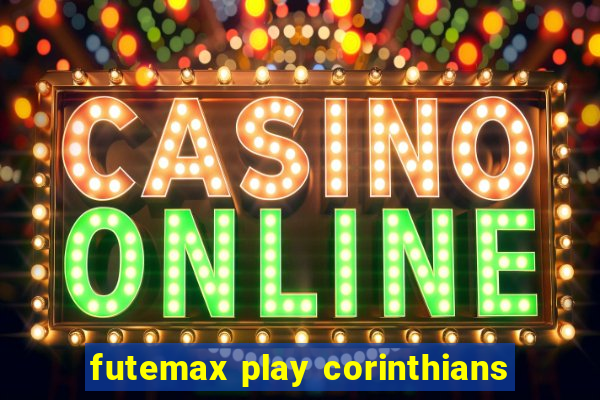 futemax play corinthians