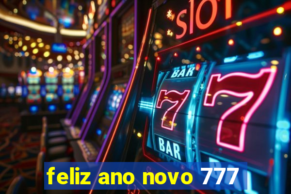 feliz ano novo 777