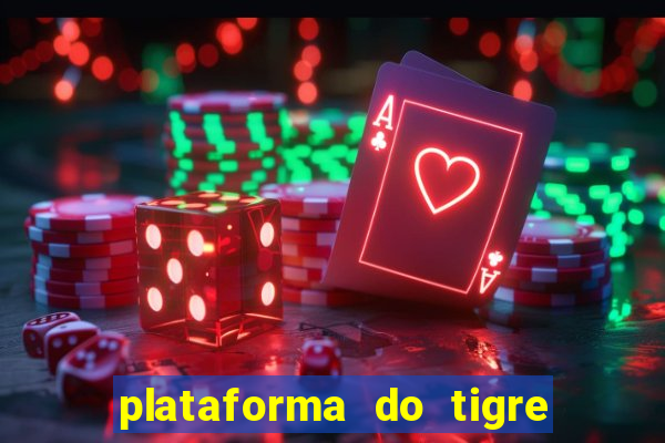 plataforma do tigre que paga no cadastro