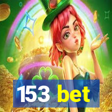 153 bet