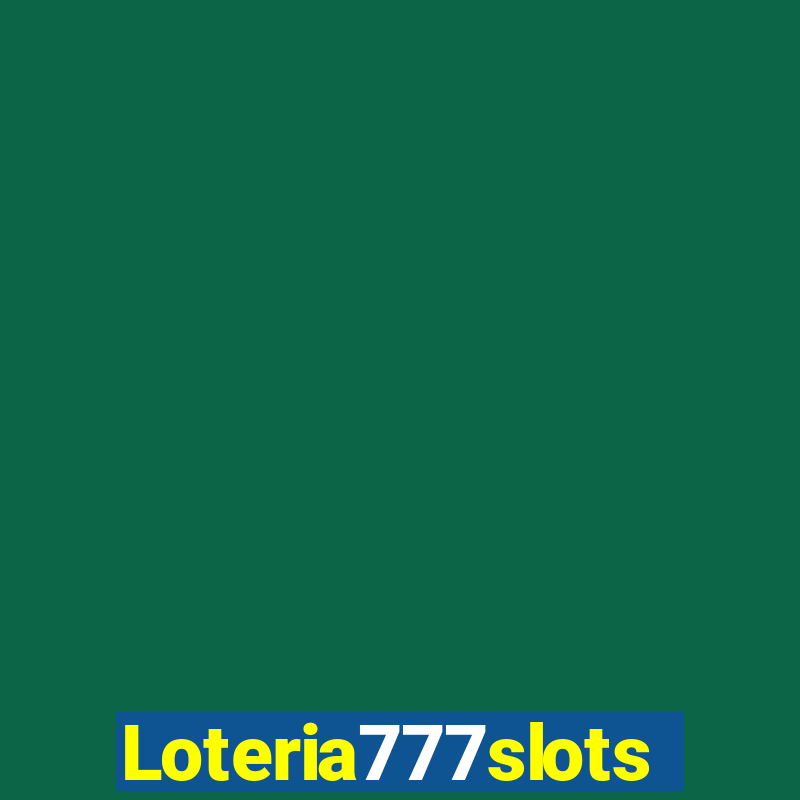 Loteria777slots