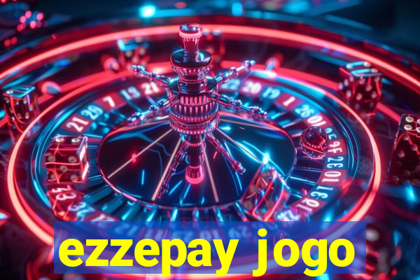 ezzepay jogo