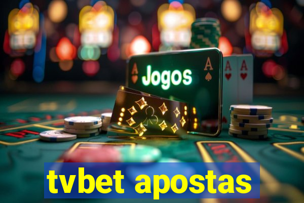 tvbet apostas