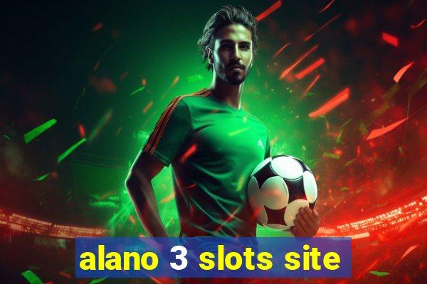 alano 3 slots site