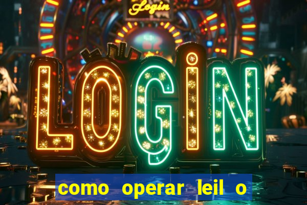 como operar leil o de abertura mini indice