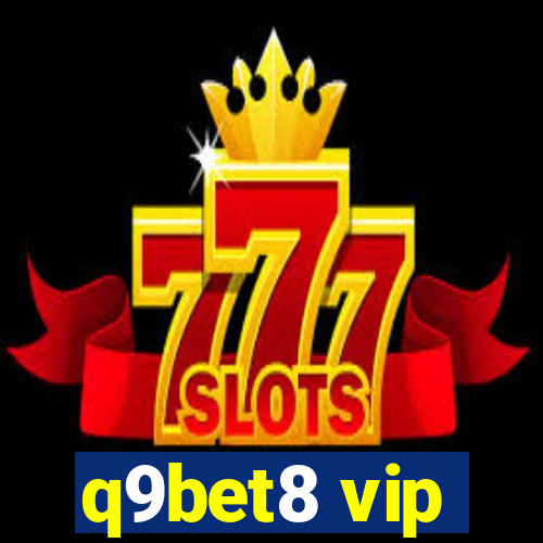 q9bet8 vip