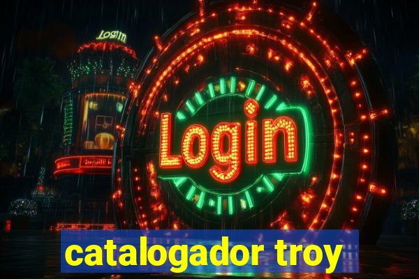 catalogador troy