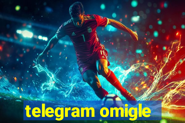 telegram omigle