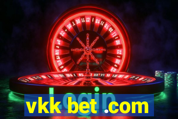 vkk bet .com