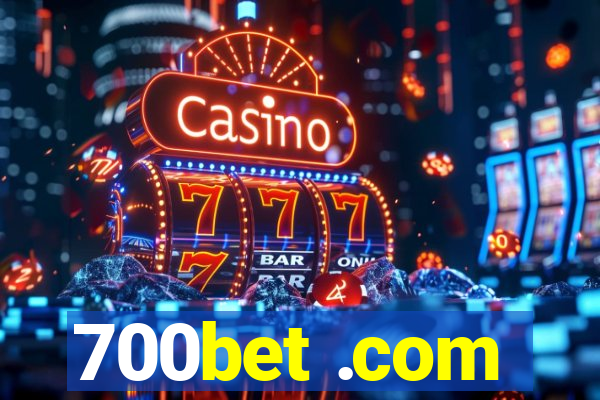 700bet .com