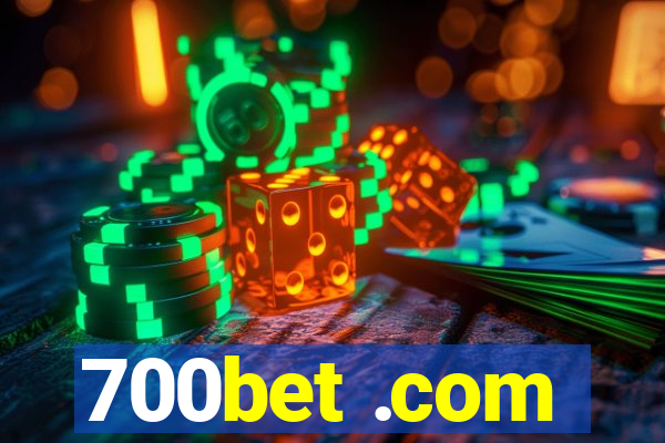 700bet .com