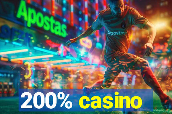 200% casino