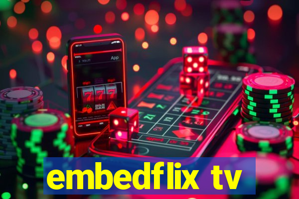 embedflix tv