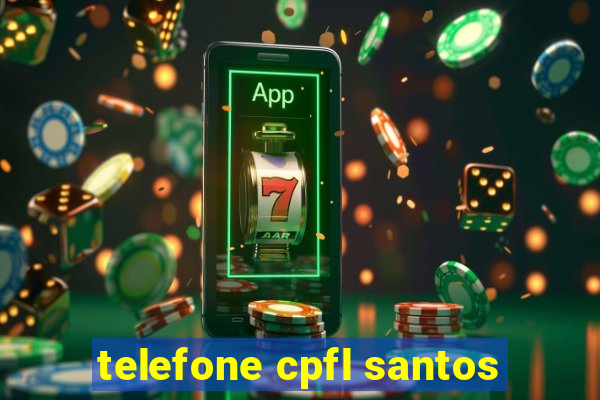 telefone cpfl santos