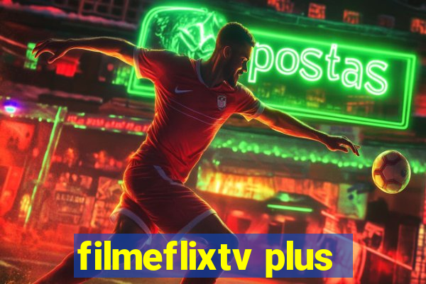 filmeflixtv plus