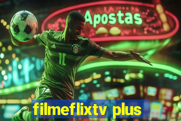 filmeflixtv plus